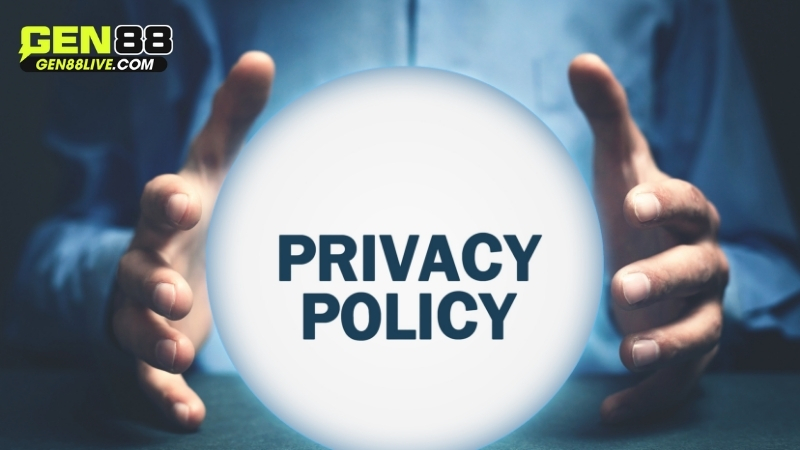 Chính Sách Bảo Mật Gen88